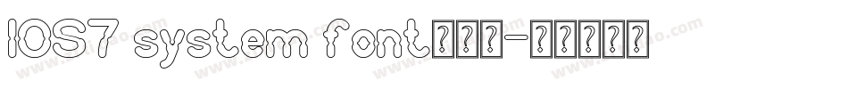 IOS7 system font转换器字体转换